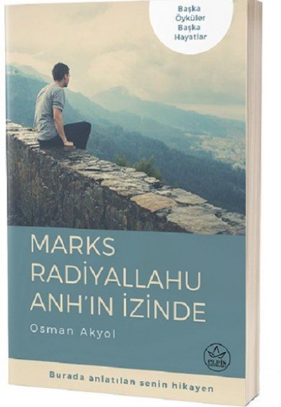 Marks Radiyallahu Anh'ın İzinde