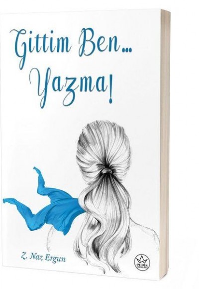 Gittim Ben... Yazma!