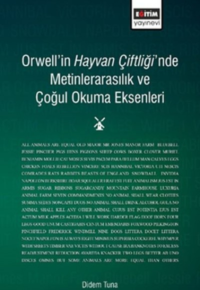 Orwell'in Hayvan Çiftliği'nde Metinlerarasılık ve Çoğul Okuma Eksenleri