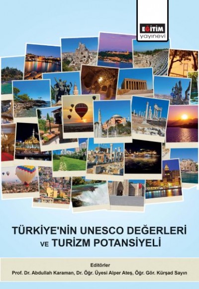 Türkiye'nin Unesco Değerleri ve Turizm Potansiyeli