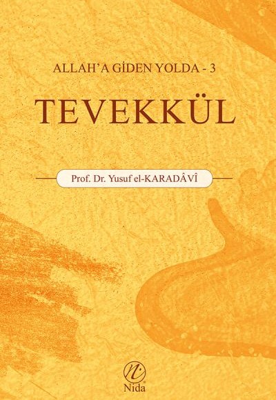 Allah'a Giden Yolda 3 - Tevekkül