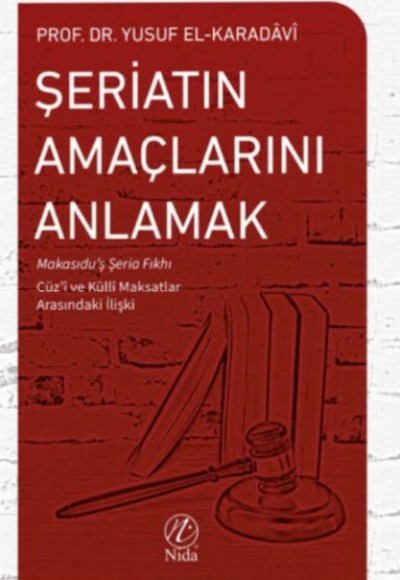 Şeriatın Amaçlarını Anlamak