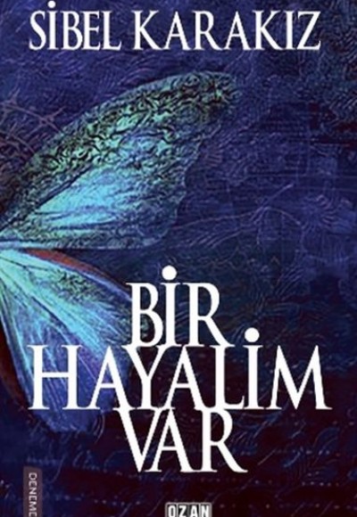 Bir Hayalim Var