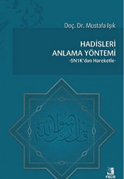 Hadisleri Anlama Yöntemi