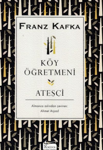 Köy Öğretmeni & Ateşçi