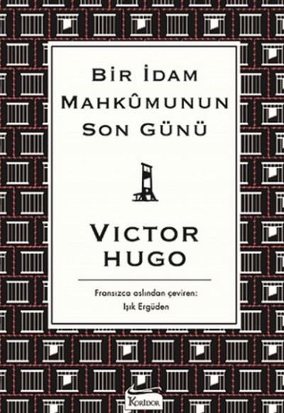 Bir İdam Mahkumunun Son Günü (Bez Ciltli)