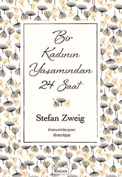 Bir Kadının Yaşamından 24 Saat (Bez Ciltli)