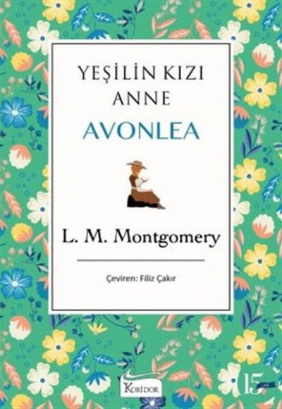 Yeşilin Kızı Anne Avonlea - Yeşil Bez Cilt