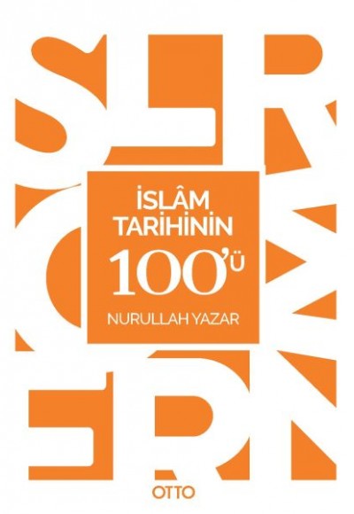 İslam Tarihinin 100'ü