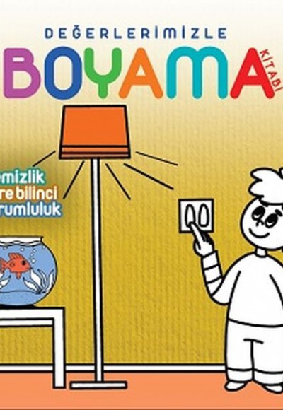 Değerlerimizle Boyama Kitabı Temizlik Çevre Bilinci Sorumluluk