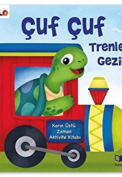 Çuf Çuf Trenle Gezinti - Karın Üstü Zaman Aktivite Kitabı