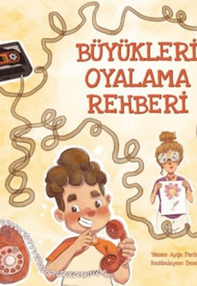 Büyükleri Oyalama Rehberi