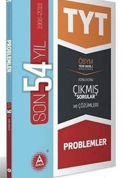 A Yayınları TYT Problemler Son 54 Yıl Konu Konu Çıkmış Sorular ve Çözümleri (Yeni)