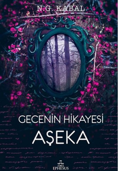 Gecenin Hikayesi - Aşeka (Ciltli)