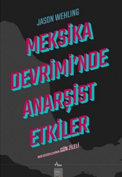 Meksika Devrimi'nde Anarşist Etkiler