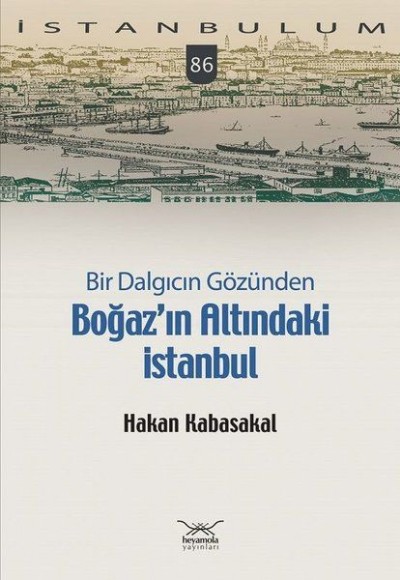 Bir Dalgıcın Gözünden Boğaz’ın Altındaki İstanbul