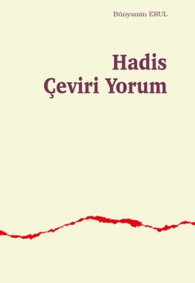 Hadis Çeviri Yorum