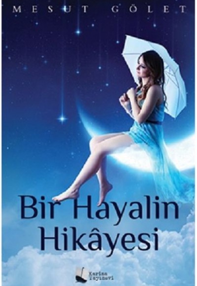 Bir Hayalin Hikayesi