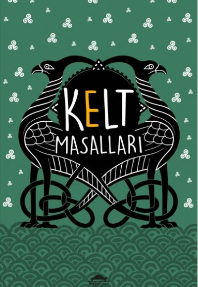 Kelt Masalları - Özel Ayracıyla