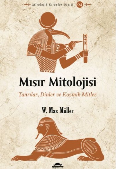 Mısır Mitolojisi - Tanrılar, Dinler ve Kozmik Mitler