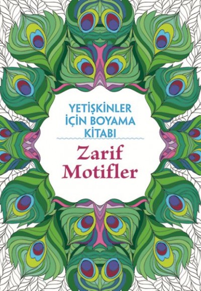 Yetişkinler İçin Boyama Kitabı - Zarif Motifler