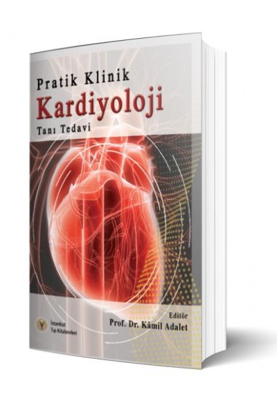 Pratik Klinik Kardiyoloji - Tanı ve Tedavi