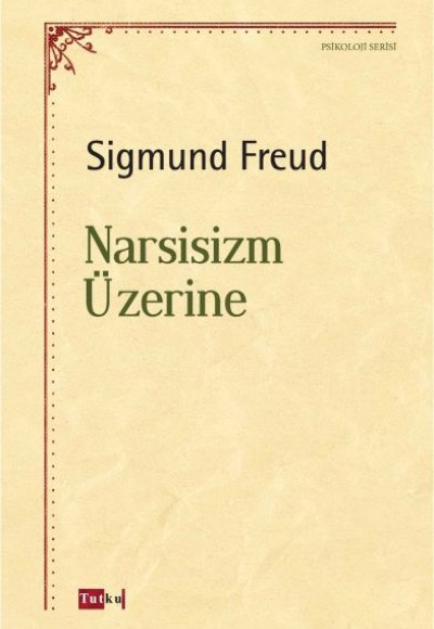 Narsisizm Üzerine