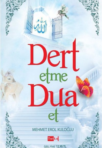 Dert Etme Dua Et