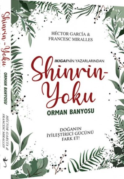 Shinrin Yoku - Orman Banyosu