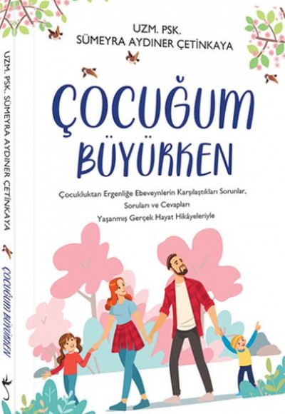 Çocuğum Büyürken - Çocuk Eğitimi