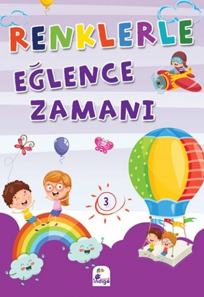 Renklerle Eğlence Zamanı 3 (Renkli Boyama)