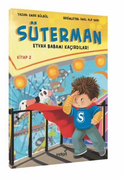 Süterman 2. Kitap - Eyvah Babamı Kaçırdılar !