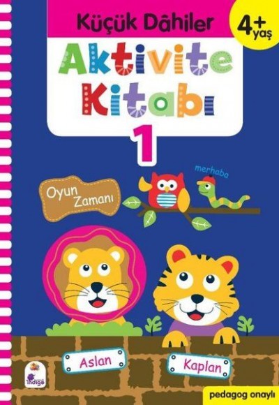 Küçük Dahiler Aktivite Kitabı 1 (4+ Yaş)