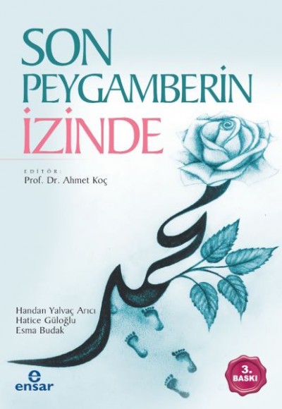 Son Peygamberin İzinde