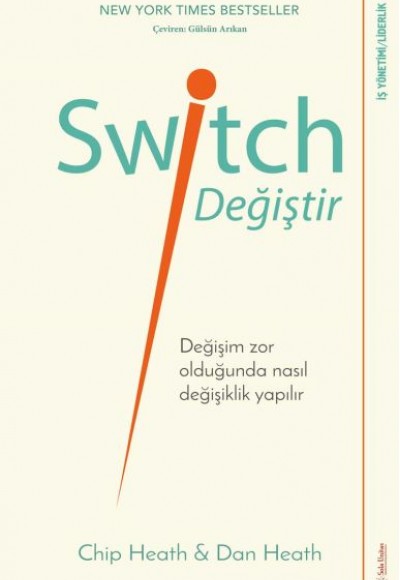Switch - Değiştir! - Değişim Zor Olduğunda Nasıl Değişiklik Yapılır