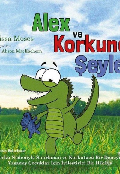 Alex ve Korkunç Şeyler