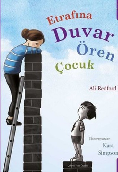 Etrafına Duvar Ören Çocuk