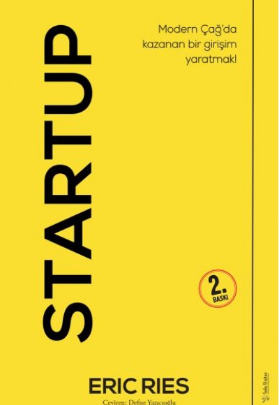 Startup - Modern Çağ’da Kazanan Bir Girişim Yaratmak!