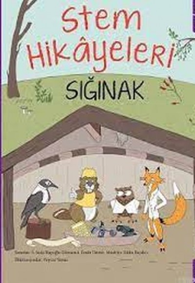 Sığınak - Stem Hikayeleri