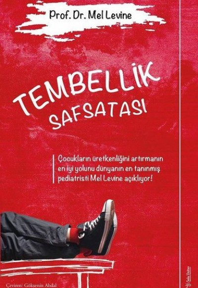 Tembellik Safsatası