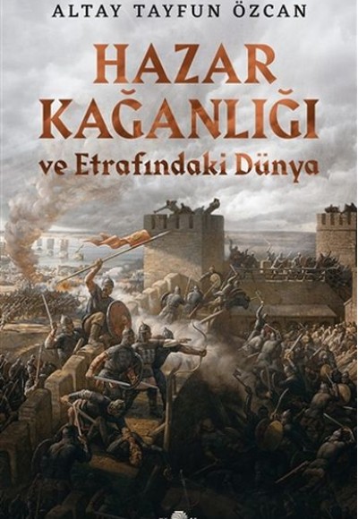 Hazar Kağanlığı ve Etrafındaki Dünya