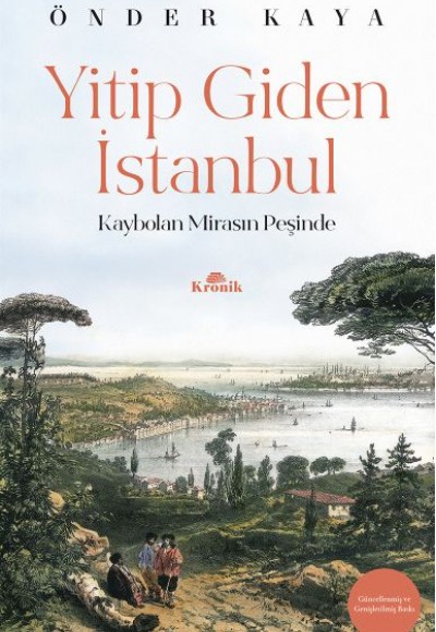 Yitip Giden İstanbul - Kaybolan Mirasın Peşinde - Hatırat-Seyahatname Dizisi