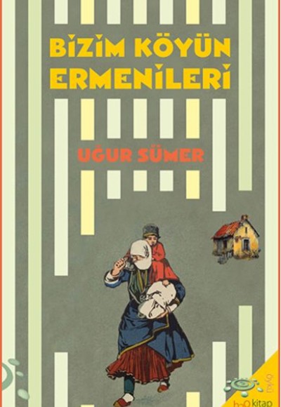 Bizim Köyün Ermenileri