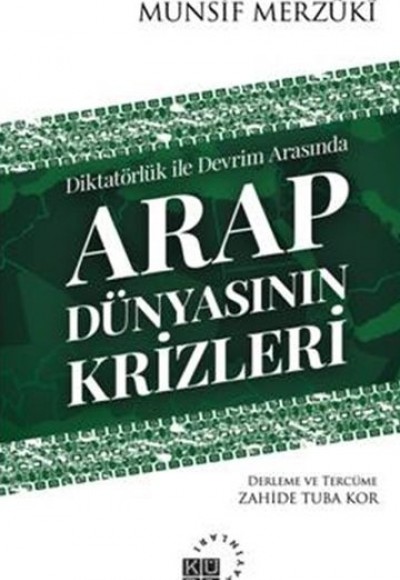 Arap Dünyasının Krizleri