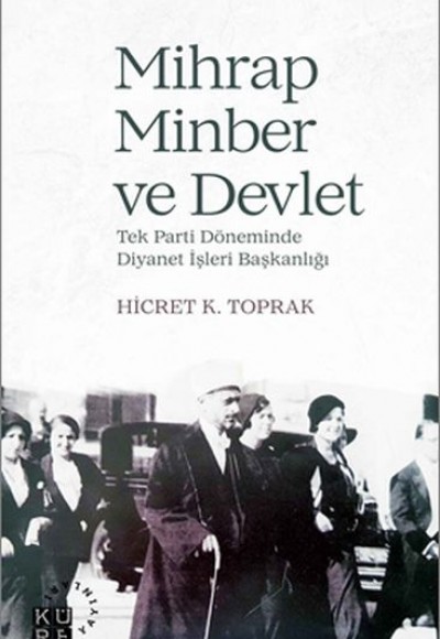 Mihrap, Minber ve Devlet