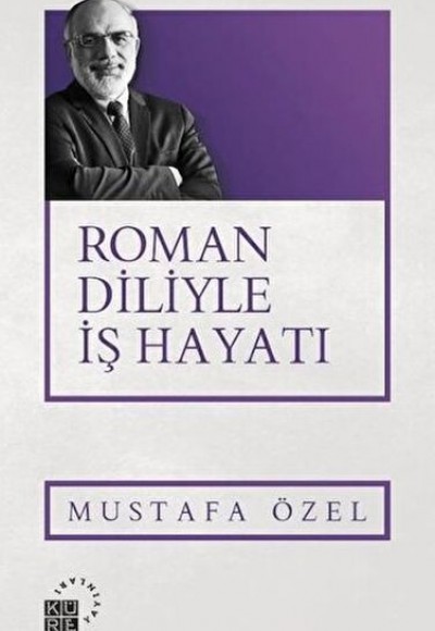 Roman Diliyle İş Hayatı