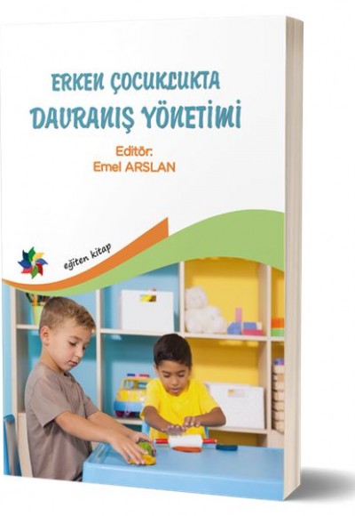 Erken Çocuklukta Davranış Yönetimi