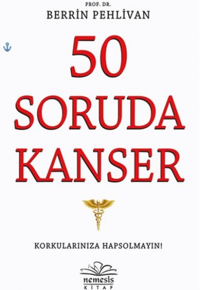 50 Soruda Kanser