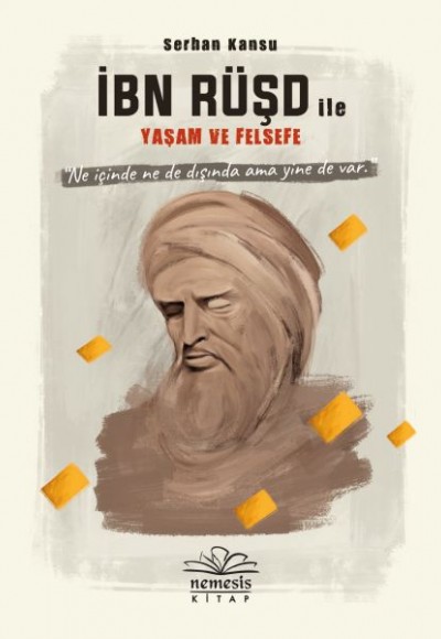 İbn Rüşd ile Yaşam ve Felsefe