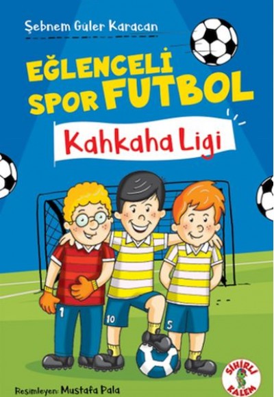 Eğlenceli Spor Futbol – Kahkaha Ligi